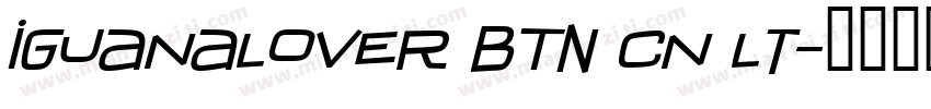 IguanaLover BTN Cn Lt字体转换